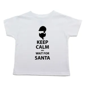 Christmas Keep Calm And Wait For Santa Toddler T-Shirt