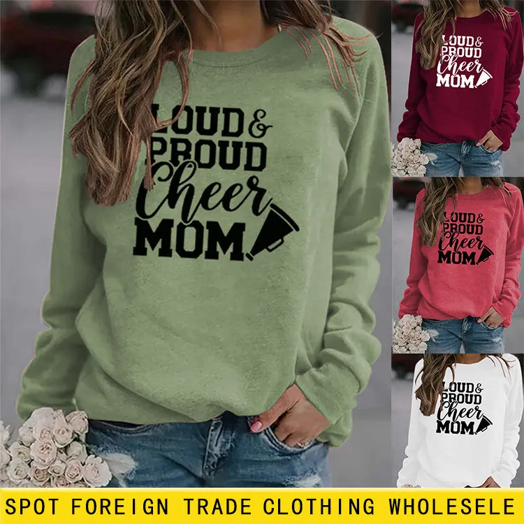 Loud Proud Cheer Mom Letter Print Long-sleeved Sweatshirt