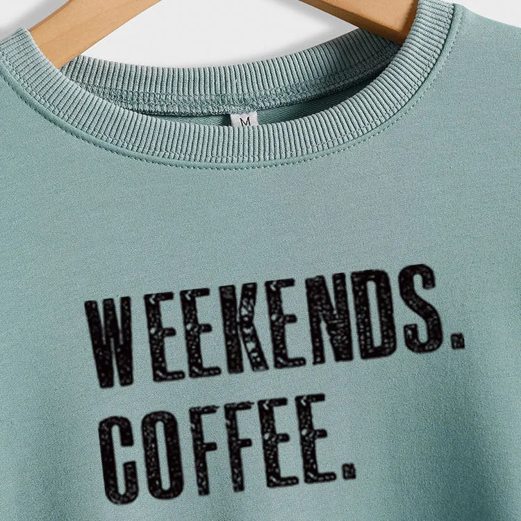 Weekends Coffee Basell Fashion Letter Loose Long Sleeve Sweater